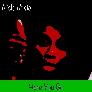 Pochette de Here You Go de Nick Vasic
