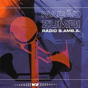Pochette de Rádio S.Amb.A de Nação Zumbi