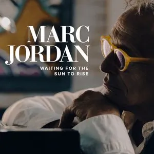 Pochette de Waiting For The Sun To Rise de Marc Jordan