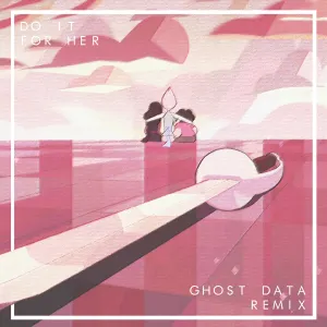 Pochette de Do It For Her (GHOST DATA Remix) de GHOST DATA