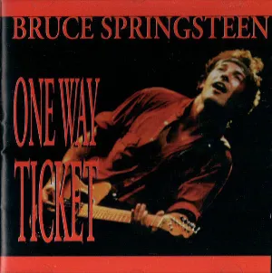 Pochette de One Way Ticket de Bruce Springsteen