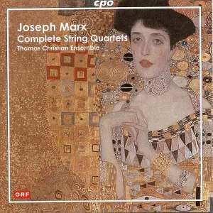 Pochette de Complete String Quartets de Joseph Marx