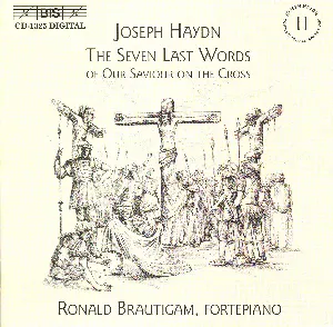 Pochette Complete Solo Keyboard Music, Volume 11: The Seven Last Words of Our Saviour on the Cross