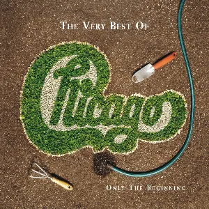 Pochette The Very Best of Chicago: Only the Beginning