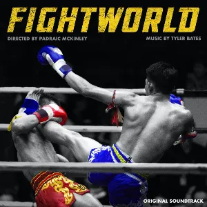 Pochette de Fight World de Tyler Bates