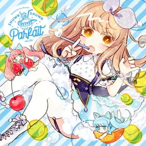 Pochette de Shuwa*Shuwa Parfait de Nanahira