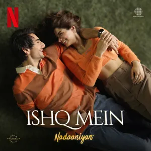 Pochette de Ishq Mein (From "Nadaaniyan") de Amitabh Bhattacharya - Sachet Tandon - Asees Kaur - Sachin-Jigar