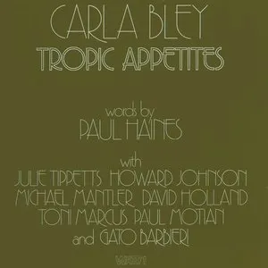 Pochette de Tropic Appetites de Carla Bley