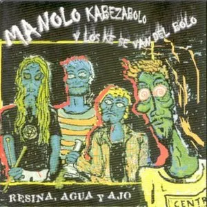 Pochette de Resina, agua y ajo de Manolo Kabezabolo