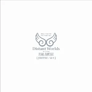 Pochette de FINAL FANTASY 30th Anniversary Distant Worlds: music from FINAL FANTASY JIRITSU/而立 de New Japan Philharmonic