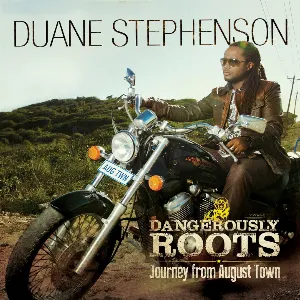 Pochette Dangerously Roots: Journey From August Town