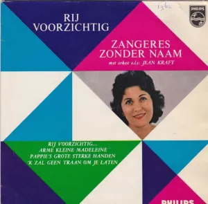 Pochette de Rij voorzichtig de Zangeres Zonder Naam