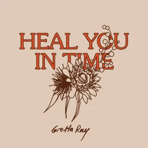 Pochette de Heal You in Time de Gretta Ray