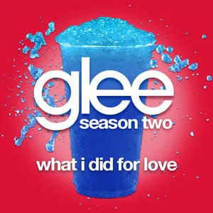 Pochette de What I Did for Love (Glee Cast version) de Glee Cast
