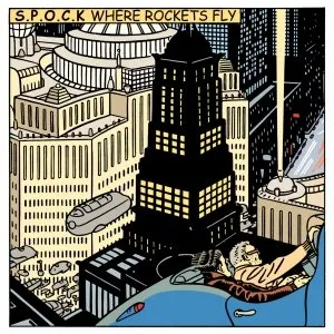 Pochette de Where Rockets Fly de S.P.O.C.K