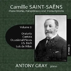 Pochette Piano Works, Paraphrases and Transcriptions, Volume 2: Oratorio / Cantata / Occasional Pieces / J.S. Bach / Luis de Milan