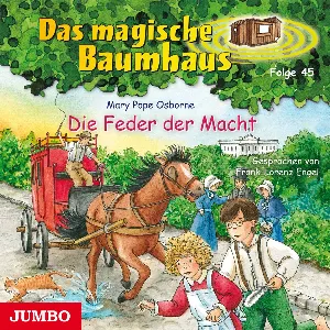 Pochette de Das magische Baumhaus, Folge 45: Die Feder der Macht de Mary Pope Osborne - Frank‐Lorenz Engel