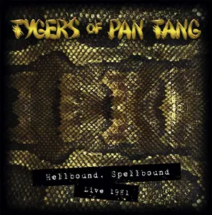 Pochette de Hellbound. Spellbound Live 1981 de Tygers of Pan Tang