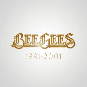 Pochette Bee Gees: 1981 - 2001