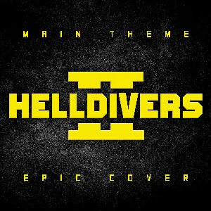 Pochette de Helldivers 2 Main Theme: A Cup of Liber‐Tea (epic cover) de L’Orchestra Cinematique