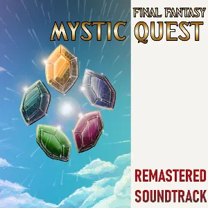 Pochette de Remastered Soundtrack: Final Fantasy Mystic Quest de Sean Schafianski