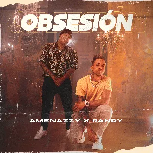 Pochette de Obsesión de Randy - Amenazzy