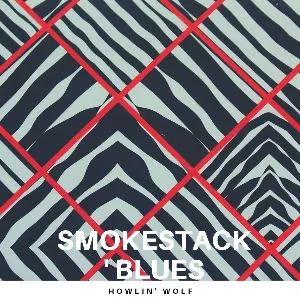 Pochette Smokestack' Blues