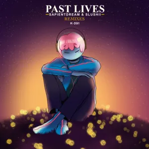 Pochette de Past Lives (K-391 remix) de Slushii