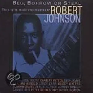 Pochette de Beg, Borrow or Steal de Robert Johnson