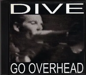 Pochette de Go Overhead de Dive