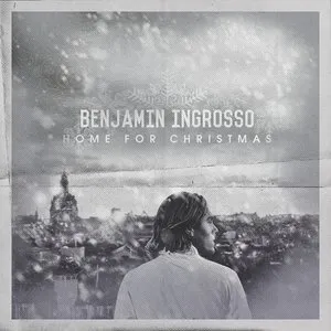 Pochette de Home for Christmas de Benjamin Ingrosso