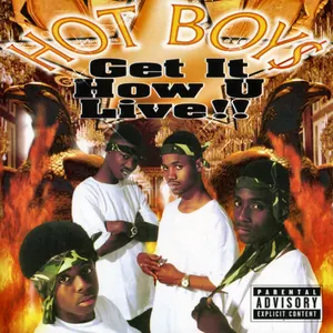 Pochette de Get It How U Live!! de Hot Boy$