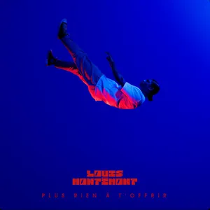 Pochette de Plus rien à t'offrir de Louis Montémont