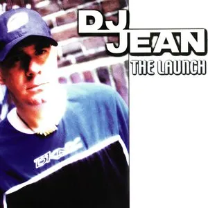 Pochette de The Launch de DJ Jean