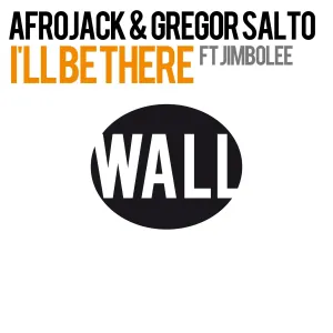 Pochette de I’ll Be There de Gregor Salto - Afrojack