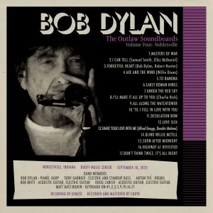 Pochette de The Outlaw Soundboards: Volume 4 - Noblesville de Bob Dylan