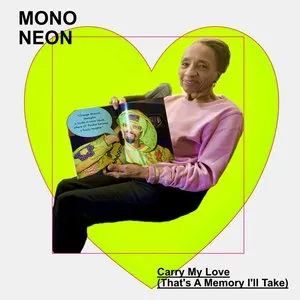 Pochette de Carry My Love (That's a Memory I'll take) de MonoNeon