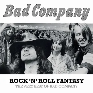 Pochette Rock ’n’ Roll Fantasy the Very Best of Bad Company