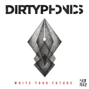 Pochette de Write Your Future de Dirtyphonics