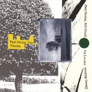 Pochette de Trioism de Paul Motian Trio