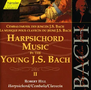 Pochette Cembalomusik des jungen Johann Sebastian Bach, vol. II
