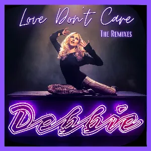 Pochette Love Don’t Care (The Remixes)