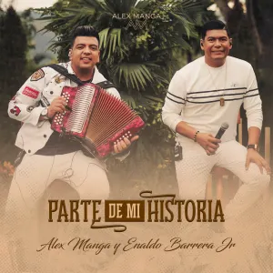 Pochette de Parte de mi historia de Alex Manga
