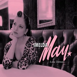 Pochette de Love Tattoo de Imelda May