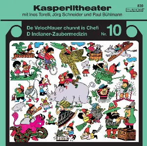 Pochette de Kasperlitheater Nr. 10 de Ines Torelli - Paul Bühlmann - Jörg Schneider
