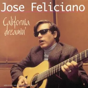 Pochette de California Dreamin de José Feliciano