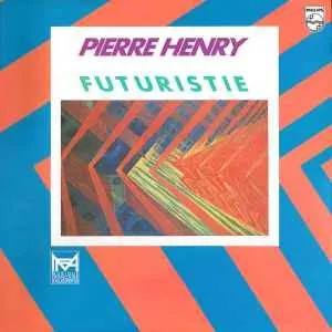 Pochette de Futuristie de Pierre Henry