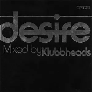 Pochette de Desire de Klubbheads