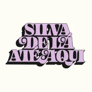 Pochette de De Lá Até Aqui (2011 - 2021) de Silva