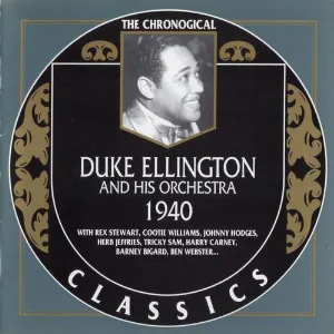 Pochette The Chronological Classics: Duke Ellington and His Orchestra 1940
